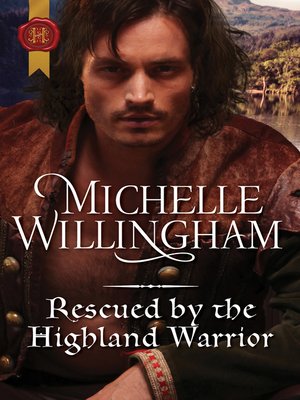 cover image of Rescued by the Highland Warrior